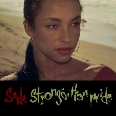 Sade -  Stronger Than Pride